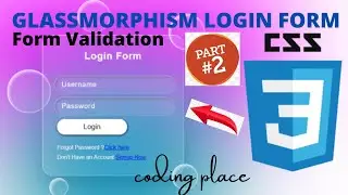 Glassmorphism Login Form (PART-2) | Form Validation