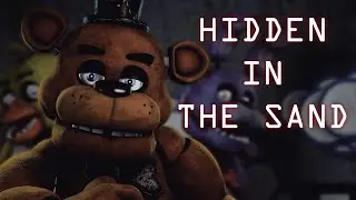 [SFM FNAF] Hidden In The Sand (FNAF 8th Anniversary Special)