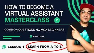 Part 1 How To Become A Virtual Assistant Masterclass Learn From A To Z Online Jobs Philippines