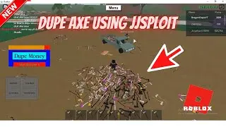DUPE AXE USING JJ SPLOIT [ PasteBin Script ]