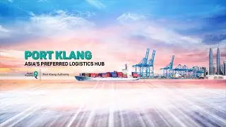PORT KLANG AUTHORITY (CORPORATE VIDEO) - ENGLISH