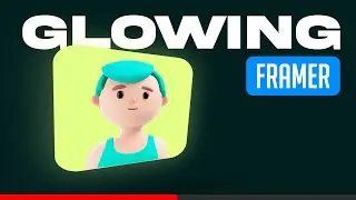 how to add glowing effect on framer
