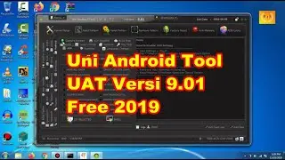 Uni Android Tool UAT Versi 9.01 Free 2019
