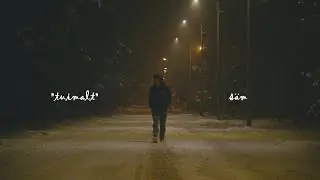 säm - tuimalt (Dir. Markus Mikk)