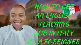 HOW TO BECOME AN ENGLISH TEACHER IN ITALY🇮🇹|ENGLISH TEACHING JOBS IN ITALY