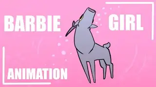 Barbie Girl // Animation