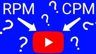 What Is Cpm And Rpm In Youtube | cmp and rpm kya hota hai