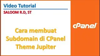 Cara membuat Subdomain di CPanel Theme Jupiter