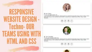 Responsive Website Design - Techno - Our Teams Using With HTML And CSS || WebMode