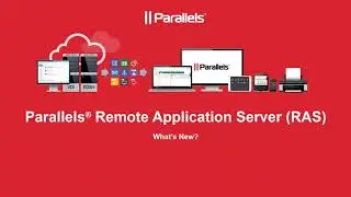 Parallels Remote Application Server 18 – The latest and greatest
