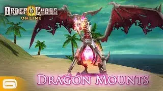 Order & Chaos Online - Top 3 Dragon Mounts