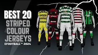 New Kits! Top 20 Best Striped Jersey eFootball 2024 | EFXPACK
