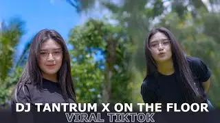 DJ CEK SOUND - TANTRUM X ON THE FLOOR - VIRAL TIKTOK BBAS HOREG
