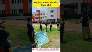 English - Poem -  The Kite | RR International School CBSE 🎉✨