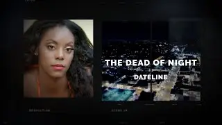 Dateline Episode Trailer: The Dead of Night | Dateline NBC