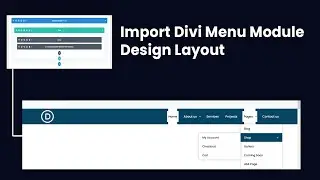 How to Install Divi Menu Module Design Layouts | Step-by-Step Guide