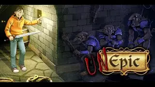 Трансляция. Проходим игру Unepic #2.