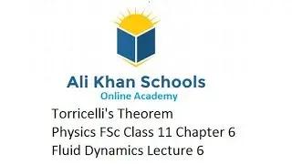 Torricelli's Theorem | Physics FSc Class 11 Chapter 6 Fluid Dynamics Lecture 6