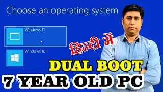 Install Windows 10 and Windows 11 on Same PC with Dual Boot  Step by Step Hindi
