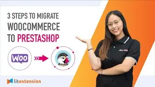 How to Migrate WooCommerce to PrestaShop (2023 Complete Guide)