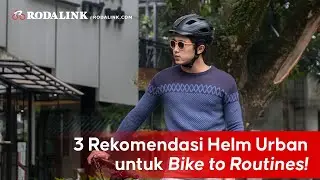 3 Rekomendasi helm urban untuk bike to work atau bike to school