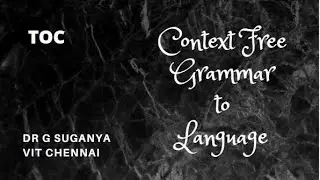 Recognition of language from Context Free Grammar (CFG)