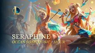 Seraphine Passive Music 1 Hour (Ocean Song)