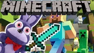 Bonnie Plays Minecraft