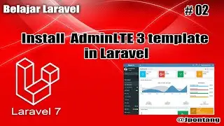 Belajar Laravel 7 .#02 Install  AdminLTE 3 template in laravel7