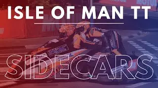 Isle of Man TT Highlights - Sidecars!