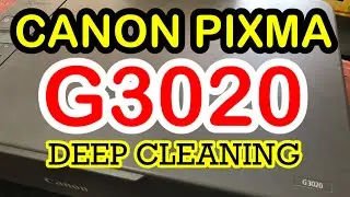 CANON G3020 DEEP CLEANING | CANON PIXMA