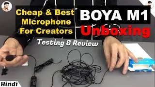 Boya m1 Unboxing and Review,BOYA MIC UNBOXING in hindi,Boya m1 mic | boya by-m1,Best mic for Youtube