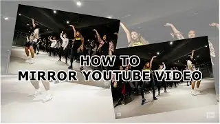 How to Mirror Youtube Video (2 methods)