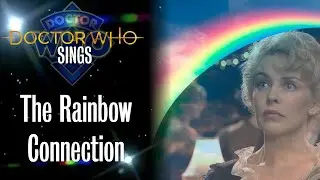 Doctor Who Sings - The Rainbow Connection (450 Sub Special #2)