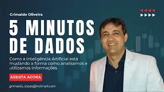 Episódio 4 – Como a IA está mudando a forma como analisamos e utilizamos informações
