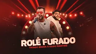 Rolê Furado part. Kadu Martins | Catira do Brava vol. 01
