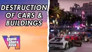 GTA VI: Destruction Of Buildings AND Vehicle Deformation!