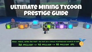 Ultimate Prestige Guide - Ultimate Mining Tycoon