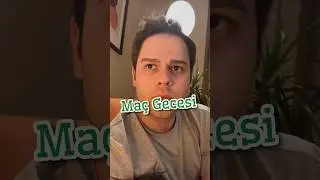 Maç Gecesi!