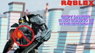 Gispy Danger Is not coming in the next update (Explained) Kaiju universe