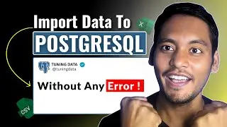 How To Import Data To PostgreSQL | Step-by-Step SQL Tutorial for Beginners