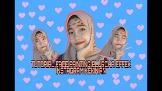 TUTORIAL FACE PAINTING EFFECT PLURCHA INSTAGRAM ❤️ #8 | By Nur Rohmania