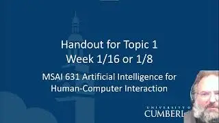 MSAI 631 Topic 1 - Main Lecture - 2024 02 06