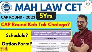 5 Year Maharashtra CET LAW 2023 | CAP Schedule / Centralized Admission Process Dates OUT 5-Year