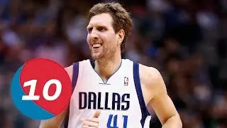 Dirk Nowitzki Top 10 Plays of Career
