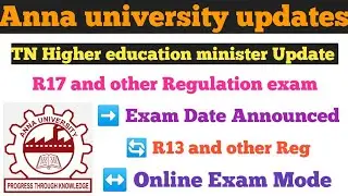 Anna university Exam Date based TN Higher Education Minister sir Update @Htsuniquecorner