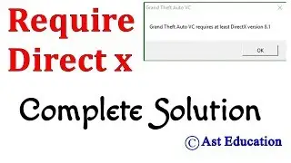 Require atleast directx Version (8.1...)|| Vice city and many other.