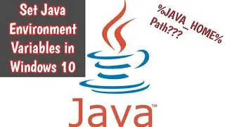 How To Set Java Environment Variables in Windows 10 | Set JAVA_HOME Path in System Variable Setting