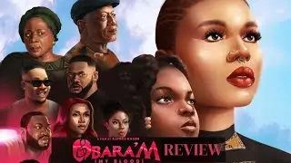 OBARA'M NIGERIAN MOVIE REVIEW