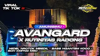 DJ AVANGARD X RUTINITAS RADONG MIDEL NROTOK MBEDIL X PARTY BASS NGANTEM KOCO ll Bch Kmpng Prdctn
